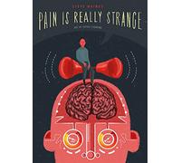 Pain is Really Strange: Graphic medicine
