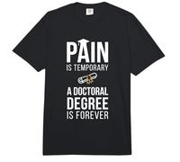 Pain is Temporary A Doctoral Degree is Forever PHD Graduate Comfort Colors Adult Heavyweight T-Shirt