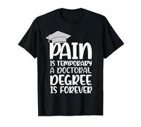 Pain is Temporary a Doctoral Degree is Forever PHD T-Shirt, Men, Black, XX-Large