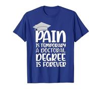 Pain is Temporary a Doctoral Degree is Forever PHD T-Shirt, Men, Royal Blue, Medium