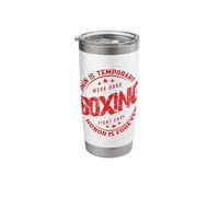 Pain is Temporary Work Hard Boxing Fight Easy Honor Forever Stainless Steel Insulated Tumbler