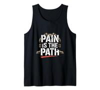Pain is The Path Grit Mindset Ruck Training Tank Top