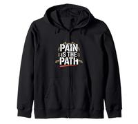 Pain Is The Path Grit Mindset Ruck Training Zip Hoodie
