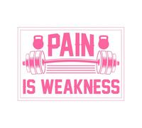 Pain is Weakness Gym Gym Design Fine Carving Decals 57.6x83.5cm Art Mural Painting Pink