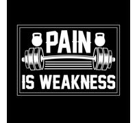 Pain is Weakness Gym Gym Design Wall Decals 57.6x83.5cm Do not Damage The Wall Surface White