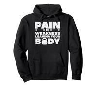 Pain Is Weakness Leaving Your Body Gym Workout Men Women Pullover Hoodie