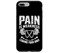 Pain Is Weakness Leaving Your Body Motivation Gym Workout Case for iPhone 7 Plus/8 Plus