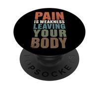 Pain Is Weakness Leaving Your Body Motivation Gym Workout PopSockets Adhesive PopGrip