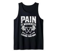 Pain is Weakness Leaving Your Body Motivation Gym Workout Tank Top