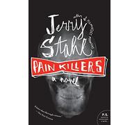 Pain Killers: A Novel (P.S.)
