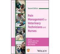 Pain Management for Veterinary Technicians and Nurses