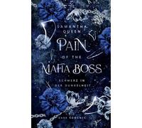 Pain of the Mafia Boss: Schmerz in der Dunkelheit