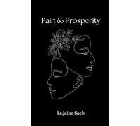 Pain & Prosperity: A Journey Through the Struggles of Interpersonal Relationships and Abandonment