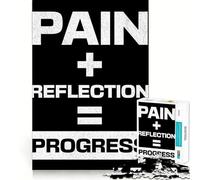 Pain + Reflection = Progress Motivational 1000 Pieces Jigsaws Adults Puzzles Gifts Boost Memory Mental Relax Premium Cut Warm Surprise (38x52cm)