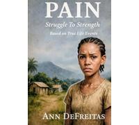 PAIN: Struggle To Strength