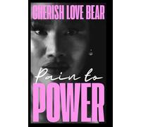 PAIN TO POWER: BECOMING THAT ONE.