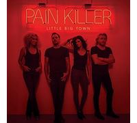 PAINKILLER By Little Big Town (2014-10-20)