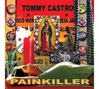 Painkiller by Tommy Castro (2007-01-30)