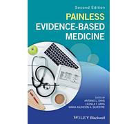 Painless Evidence-Based Medicine, 2nd Edition