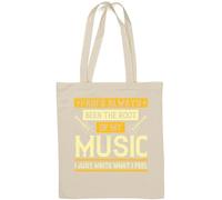 Pain's Always Been The Root of My Music. I just Write What I Feel Slogan Natural Cotton Tote Bag White