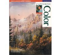 Paint Along with Jerry Yarnell, Volume 8 - Capturing Color