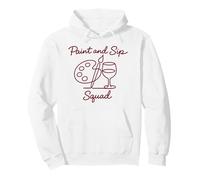 Paint and Sip Squad - Wine and Painting Party Pullover Hoodie