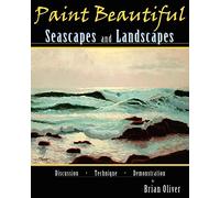 Paint Beautiful Seascapes and Landscapes