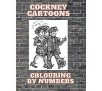 Paint by Numbers Cockney Rhyming Slang: Paperback of Cartoons and London cockney rhyming slang