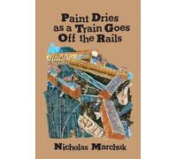 Paint Dries as a Train Goes Off The Rails