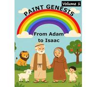 Paint Genesis: From Adam to Isaac: Bible Stories Coloring Book for Kids