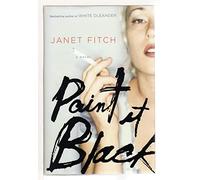 Paint it Black: A Novel