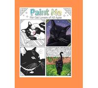 Paint Me: For Cat Lovers off All Ages