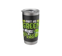 Paint Me Green and Call Me A Pickle Stainless Steel Insulated Tumbler