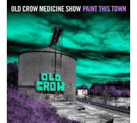 Old Crow Medicine Show - Paint This Town