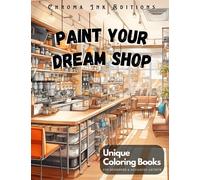 Paint Your Dream Shop: A Boho Interior Design Coloring Book: Satisfying Coloring Adventure for Cool Spaces!