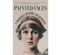 Painted Faces: A Colourful History of Cosmetics