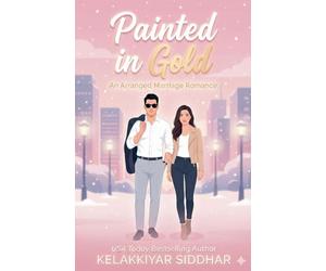 Painted in Gold: An Arranged Marriage Romance