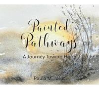 Painted Pathways: A Journey Toward Hope