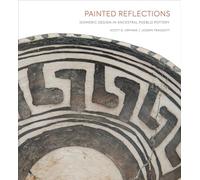 Painted Reflections: Isomeric Design in Ancestral Pueblo Pottery