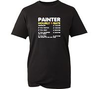 Painter Hourly Rate T-Shirt Funny Decorator Hourly Rates Sarcastic Joke WorkwearAdult Kids Unisex Tee Top (Black, M)