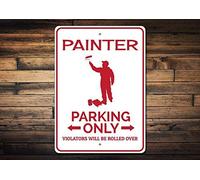 Painter Parking Sign Painter Sign Painter Gift For Painter Decor Artist Gift Artist Sign Artist Wall Decor Metal Tin Signsmetal Tin Sign 8X12 Inch