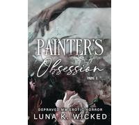 Painter's Obsession: Volume II