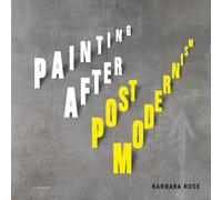 Painting After Postmodernism: Belgium - USA