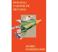 Painting and Poetic Meaning