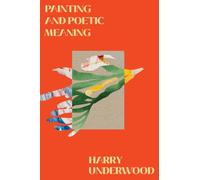 Painting and Poetic Meaning