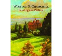 Painting as a Pastime by Churchill, Winston S. (2013) Hardcover