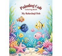 PAINTING CULT - My Relaxing Fish