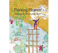 Painting Heaven: Polishing the Mirror of the Heart (Ghazali Children)