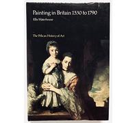 Painting in Britain, 1530-1790