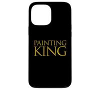 Painting King Fathers Day Artist Dad Exterior House Painters Case for iPhone 13 Pro Max